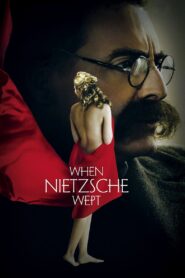 When Nietzsche Wept 2007 one on netflix