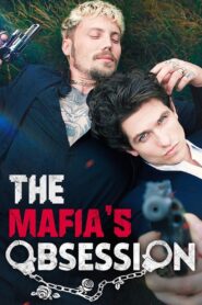 The Mafia’s Obsession 2024 one on netflix