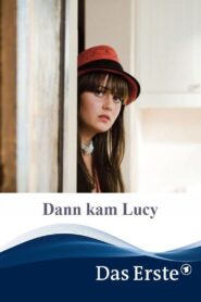 Then Came Lucy 2012 one on netflix