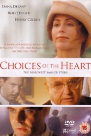 Choices of the Heart: The Margaret Sanger Story 1995 one on netflix