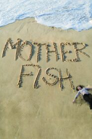 Mother Fish 2010 one on netflix