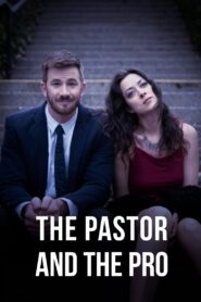 The Pastor and the Pro 2018 one on netflix