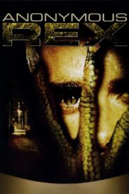 Anonymous Rex 2004 one on netflix