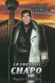 El Chapo’s Escape 2001 one on netflix
