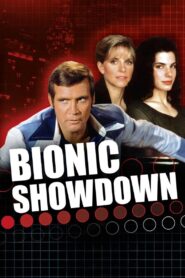 Bionic Showdown: The Six Million Dollar Man and the Bionic Woman 1989 one on netflix
