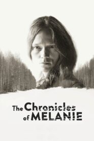 The Chronicles of Melanie 2016 one on netflix