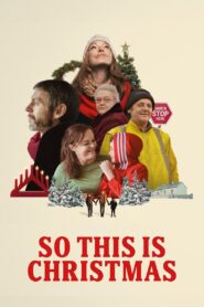 So This Is Christmas 2023 one on netflix