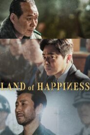 Land of Happiness 2024 one on netflix