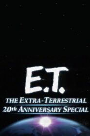 E.T. the Extra-Terrestrial 20th Anniversary Special 2002 one on netflix