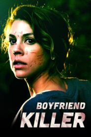 Boyfriend Killer 2017 one on netflix