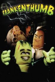 Frankenthumb 2002 one on netflix