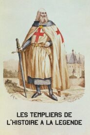 The Knights Templar: From History To Legend 2008 one on netflix