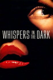 Whispers in the Dark 1992 one on netflix