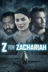 Z for Zachariah 2015 one on netflix