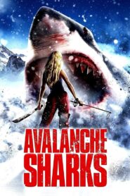Avalanche Sharks 2014 one on netflix