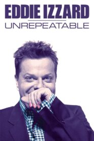 Eddie Izzard: Unrepeatable 1994 one on netflix