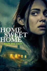 Home Sweet Home – Where Evil Lives 2024 one on netflix
