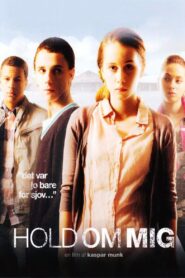 Hold Me Tight 2010 one on netflix