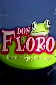 Don Floro 2004 one on netflix