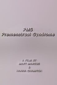 PMS – Premenstrual Syndrome 1985 one on netflix