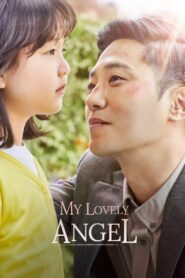 My Lovely Angel 2021 one on netflix