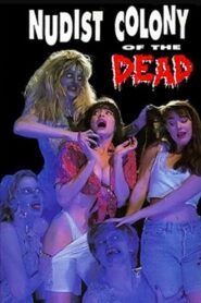 Nudist Colony of the Dead 1991 one on netflix