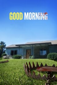Good Morning 2017 one on netflix
