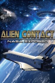 Alien Contact: NASA Exposed 2014 one on netflix