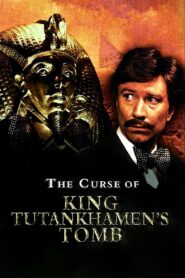 The Curse of King Tut’s Tomb 1980 one on netflix