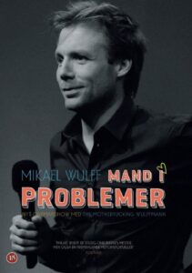 Mikael Wulff – Mand i problemer 2013 one on netflix