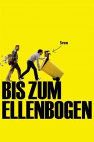 Bis zum Ellenbogen 2007 one on netflix