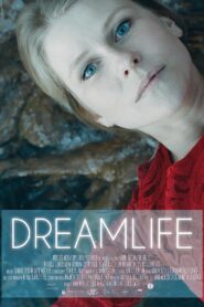 Dreamlife 2017 one on netflix