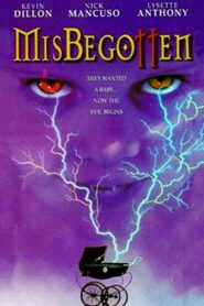 Misbegotten 1998 one on netflix