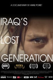 Iraq’s Lost Generation 2008 one on netflix