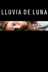 Lluvia de luna 2012 one on netflix