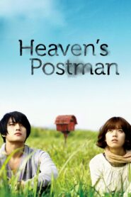 Heaven’s Postman 2009 one on netflix