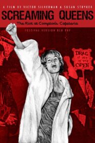 Screaming Queens: The Riot at Compton’s Cafeteria 2005 one on netflix