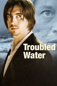 Troubled Water 2008 one on netflix