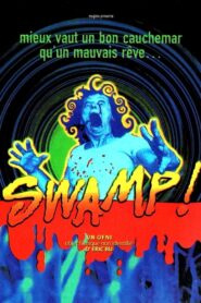 Swamp! 1999 one on netflix