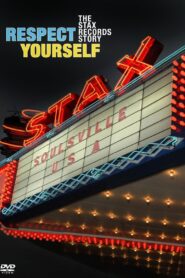 Respect Yourself: The Stax Records Story 2007 one on netflix