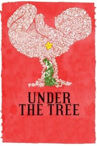 Under the Tree 2008 one on netflix