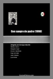 Con sangre de padre 1998 one on netflix