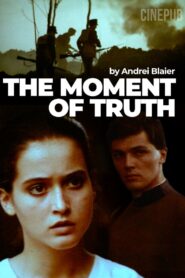 The Moment of Truth 1989 one on netflix