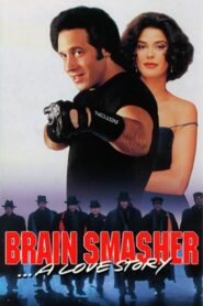 Brain Smasher… A Love Story 1993 one on netflix