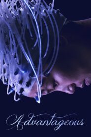 Advantageous 2015 one on netflix