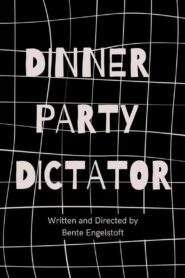 Dinner Party Dictator 2024 one on netflix