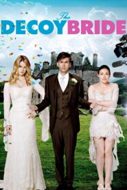 The Decoy Bride 2011 one on netflix