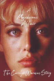 A Murderous Affair: The Carolyn Warmus Story 1992 one on netflix
