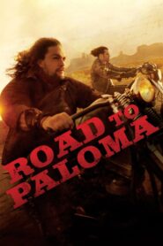 Road to Paloma 2014 one on netflix
