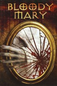 Bloody Mary 2007 one on netflix